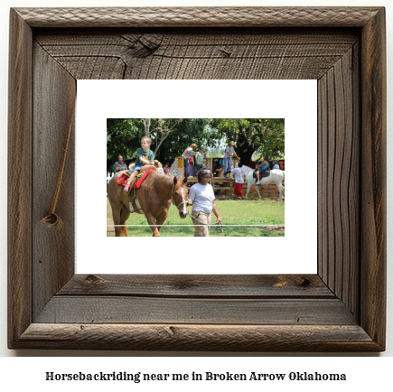 horseback riding near me in Broken Arrow, Oklahoma